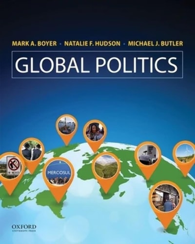 Global Politics Applying Theory to a Complex World