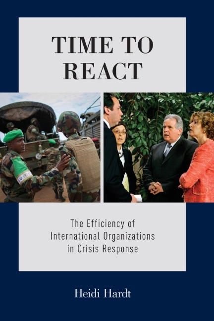 Time To React: The Efficiency of International Organizations in Crisis Response