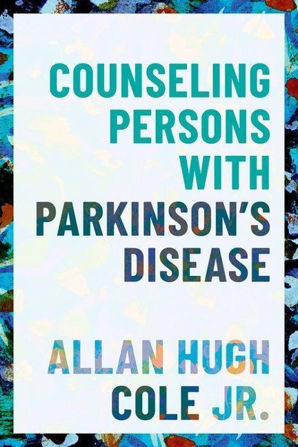 Counseling Persons with Parkinsons Disease