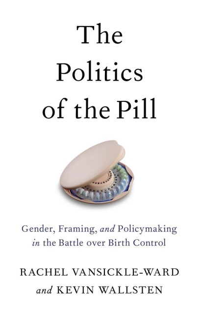 The Politics of the Pill