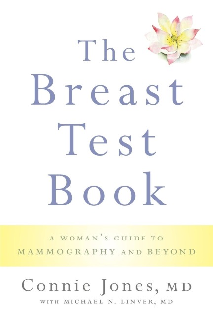 Breast Test Book: A Womans Guide to Mammography and Beyond