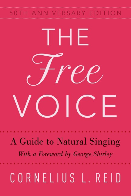 Free Voice: A Guide to Natural Singing