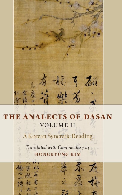 Analects of Dasan, Volume II: A Korean Syncretic Reading