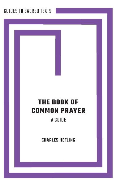 The Book of Common Prayer: A Guide