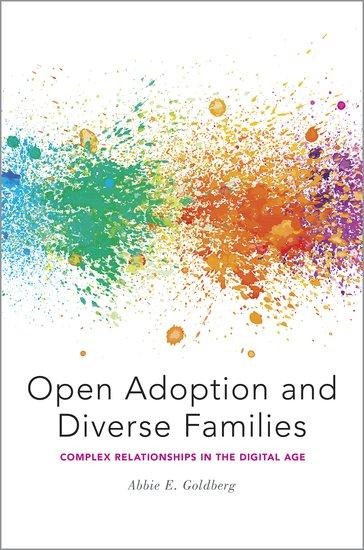 Open Adoption and Diverse Families: Complex Relationships in the Digital Age