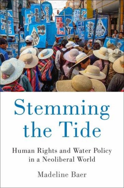Stemming the Tide: Human Rights and Water Policy in a Neoliberal World