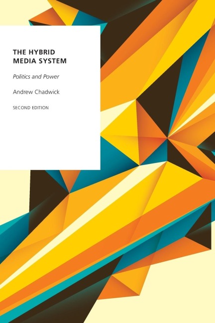 Hybrid Media System: Politics and Power