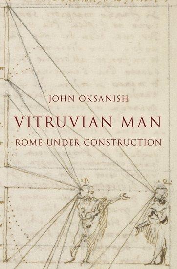 Vitruvian Man: Rome Under Construction
