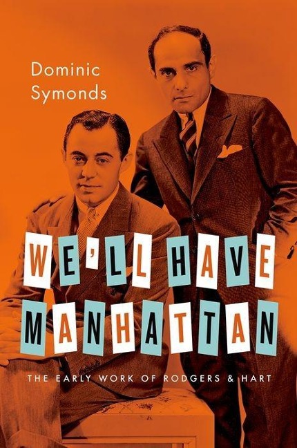 Well Have Manhattan: The Early Work of Rodgers & Hart