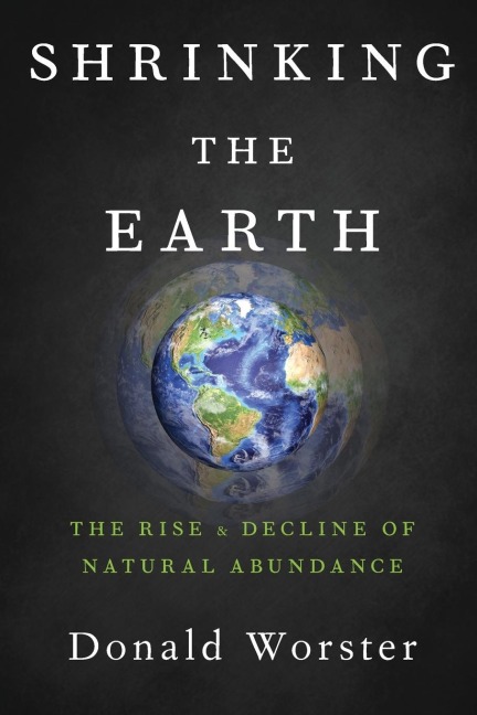 Shrinking the Earth: The Rise and Decline of Natural Abundance