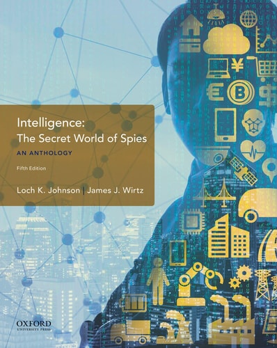 Intelligence The Secret World of Spies : an Anthology