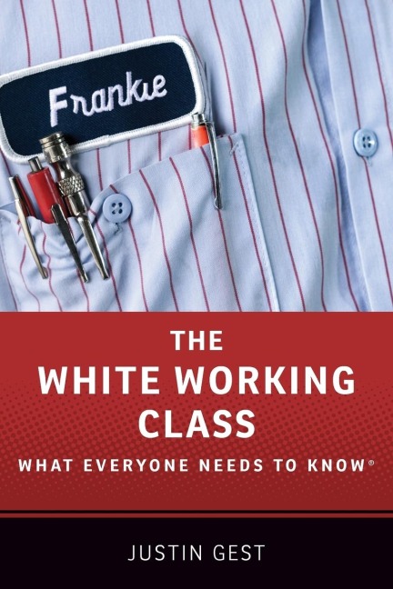 White Working Class: What Everyone Needs to Know