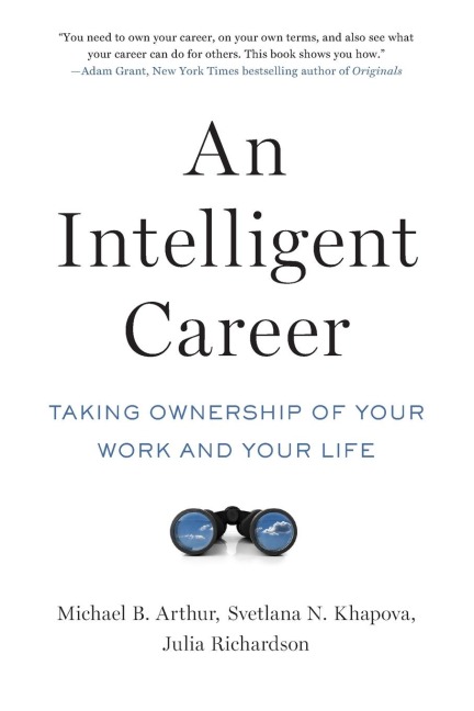 Intelligent Career: Taking Ownership of Your Work and Your Life