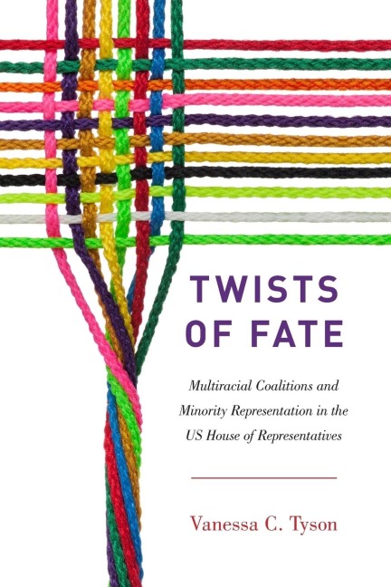 Twists of Fate: Multiracial Coalitions and Minority Representation in the US House of Representatives