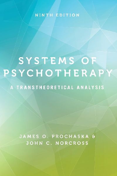 Systems of Psychotherapy: A Transtheoretical Analysis