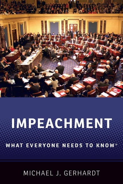 Impeachment: What Everyone Needs to Know(r)
