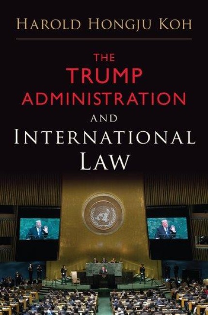 The Trump Administration and International Law