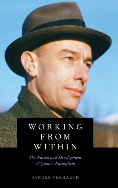 Working from Within: The Nature and Development of Quines Naturalism
