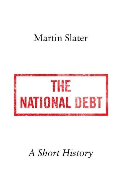 The National Debt: A Short History