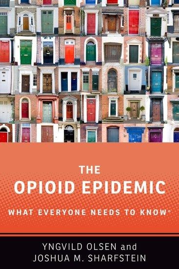 The Opioid Epidemic: What Everyone Needs to Know
