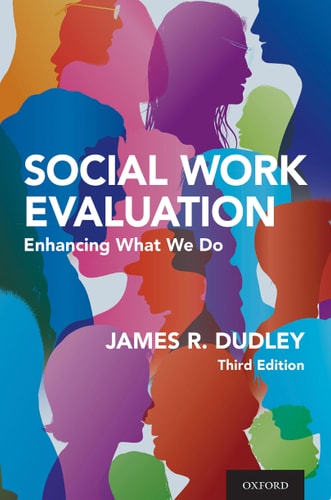 Social Work Evaluation Enhancing What We Do
