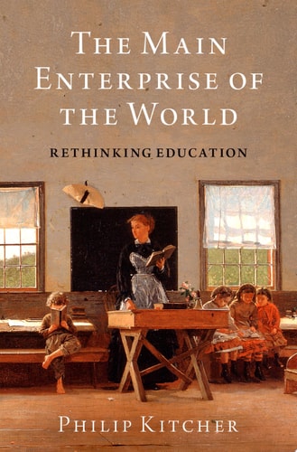 The Main Enterprise of the World Rethinking Education