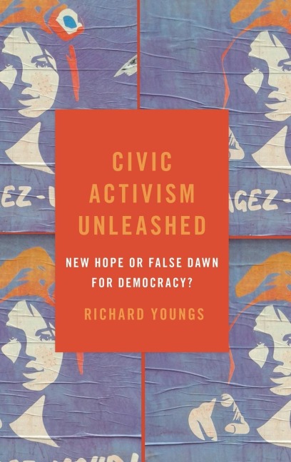 Civic Activism Unleashed: New Hope or False Dawn for Democracy?