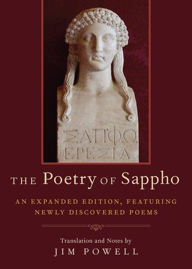 Poetry of Sappho: An Expanded Edition, Featuring Newly Discovered Poems