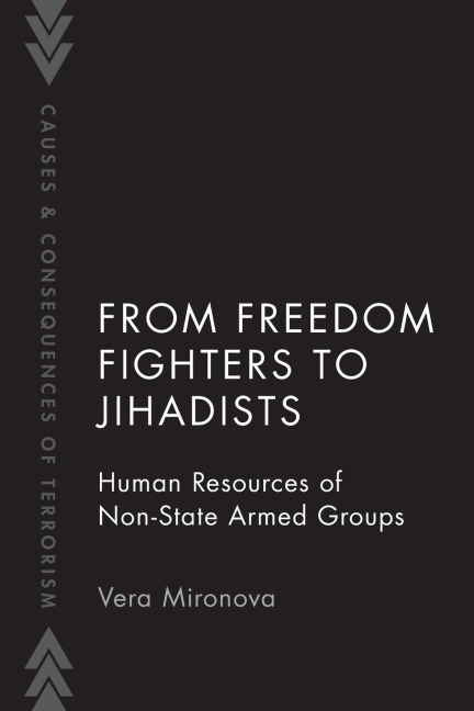 From Freedom Fighters to Jihadists: Human Resources of Non-State Armed Groups