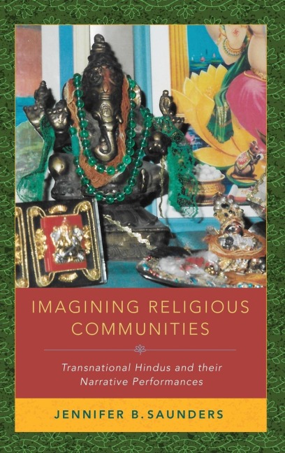 Imagining Religious Communities: Transnational Hindus and Their Narrative Performances