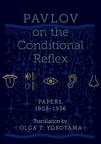 Pavlov on the Conditional Reflex: Papers, 1903-1936