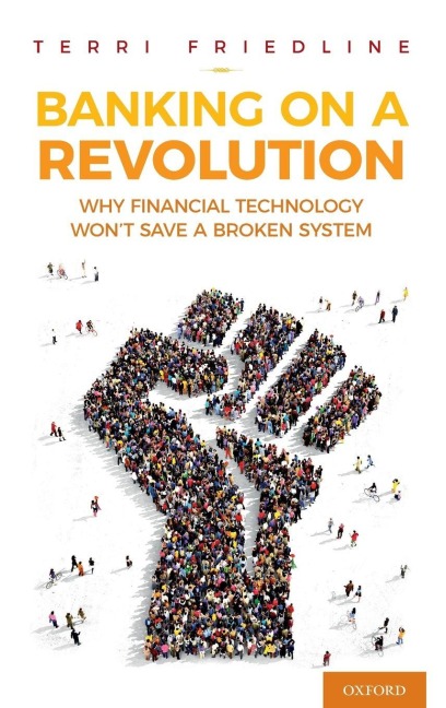 Banking on a Revolution: Why Financial Technology Won't Save a Broken System