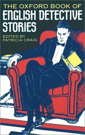 The Oxford Book of English Detective Stories
