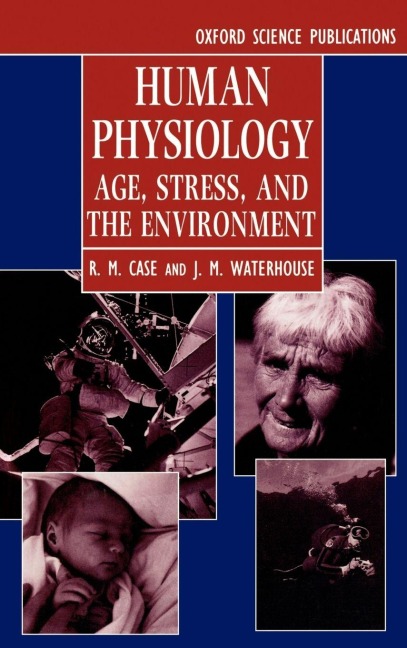 Human Physiology: Age, Stress, and the Environment