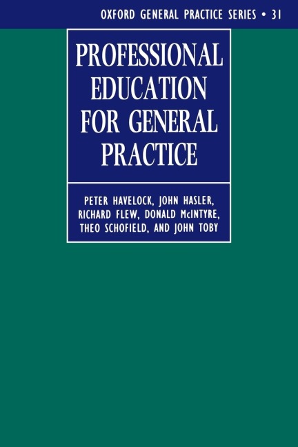 Professional Education for General Practice