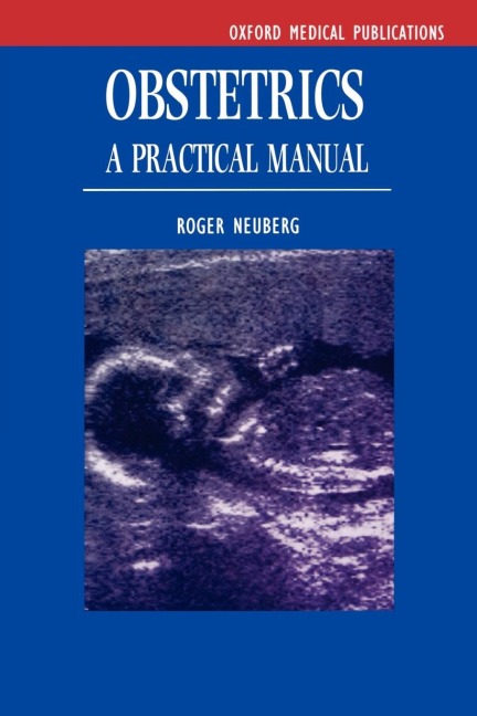 Obstetrics: A Practical Manual