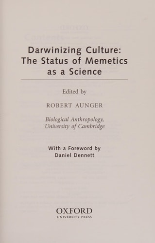 Darwinizing Culture The Status of Memetics as a Science