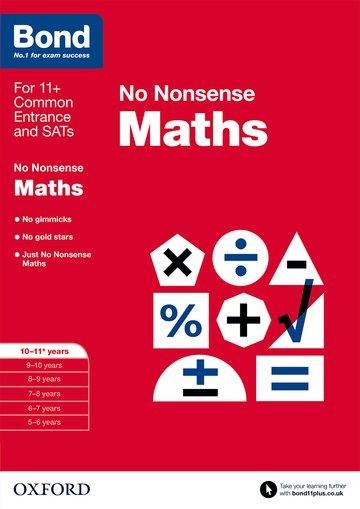 Bond: Maths: No Nonsense: 10-11+ years