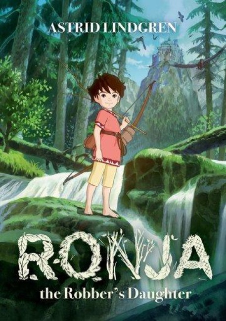 Ronja the Robbers Daughter Illustrated Edition