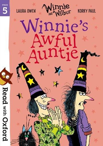 Read with Oxford: Stage 5: Winnie and Wilbur: Winnies Awful Auntie