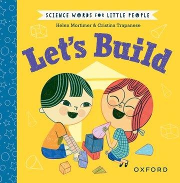Science Words for Little People: Lets Build