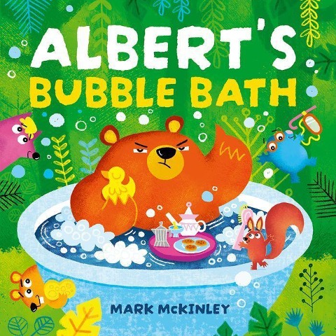 Alberts Bubble Bath: A laugh-out-loud picture book about struggling to share!