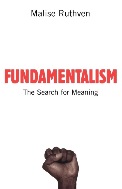 Fundamentalism: The Search for Meaning