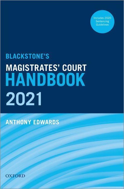 Blackstones Magistrates Court Handbook 2021