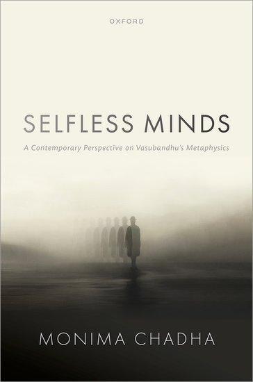 Selfless Minds: A Contemporary Perspective on Vasubandhus Metaphysics