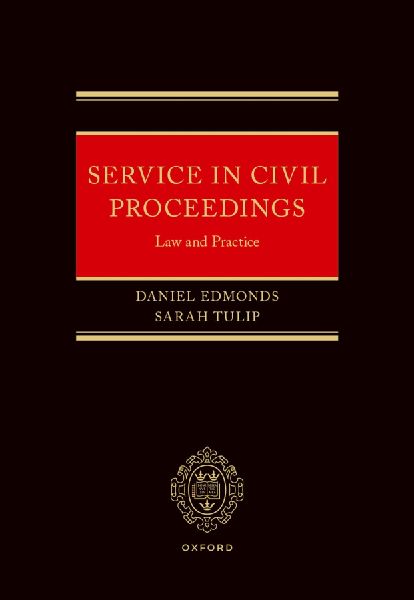 Service in Civil Proceedings: Law and Practice