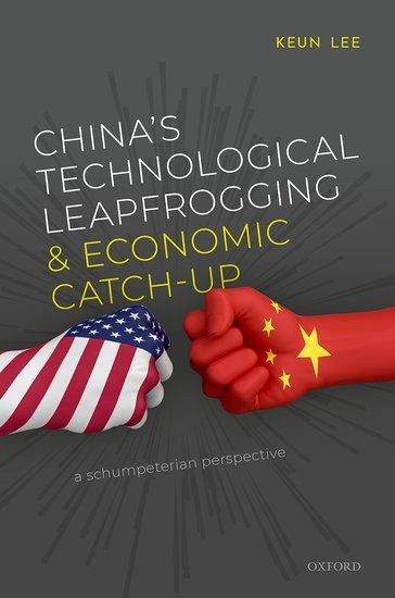 China's Technological Leapfrogging and Economic Catch-Up: A Schumpeterian Perspective