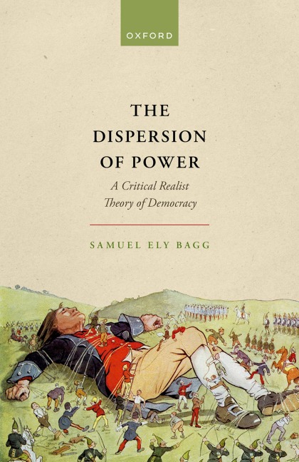 Dispersion of Power: A Critical Realist Theory of Democracy