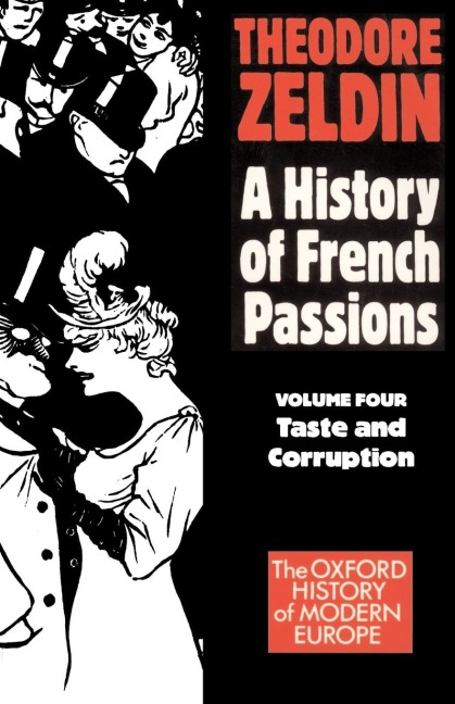 France, 1848-1945: Taste and Corruption