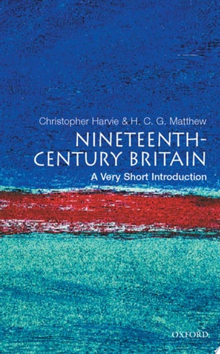 Nineteenth-Century Britain: A Very Short Introduction